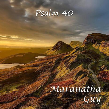 Psalm 40 | Boomplay Music