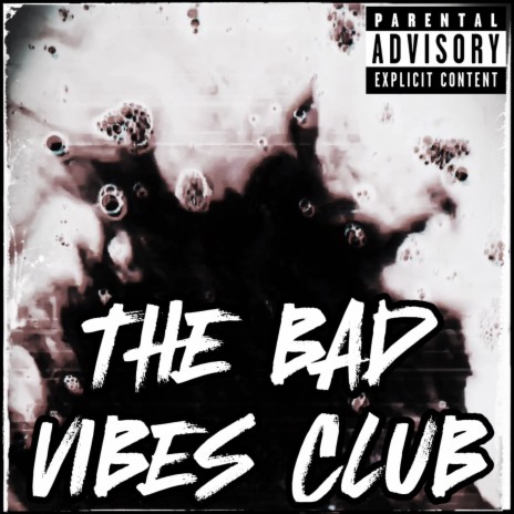 The Bad Vibes Club | Boomplay Music