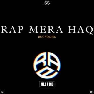 RAP MERA HAQ lyrics | Boomplay Music