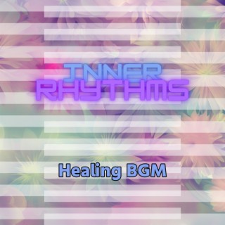 Healing BGM