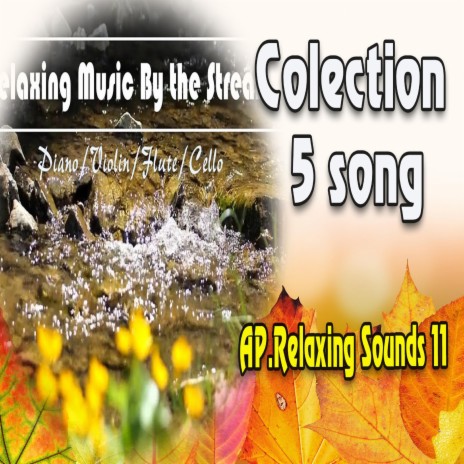 AP.Relaxing Sounds 11 | Boomplay Music