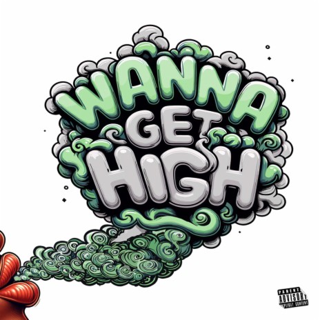 Wanna Get High | Boomplay Music