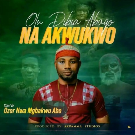Olu Dibia Abago Na Akwukwo | Boomplay Music