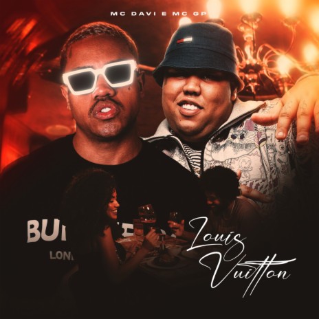 Louis Vuitton ft. Mc GP & Dj Kaio Mix | Boomplay Music