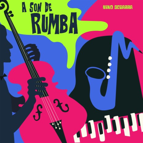 A Son de Rumba ft. Herman Olivera