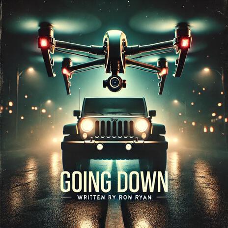 GOING DOWN | Boomplay Music