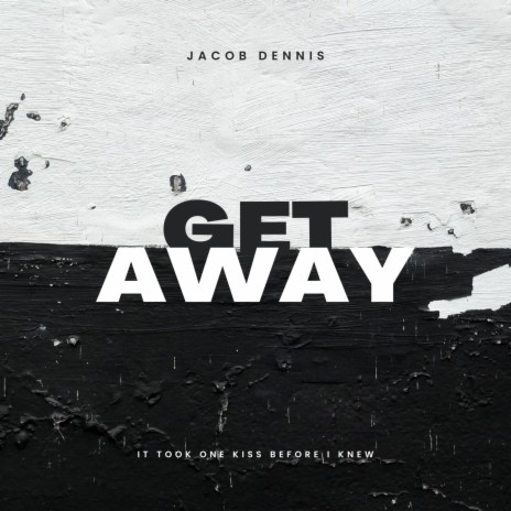 Getaway | Boomplay Music