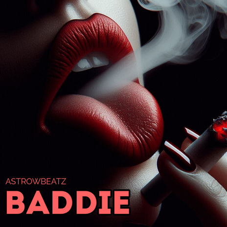 Baddie | Boomplay Music