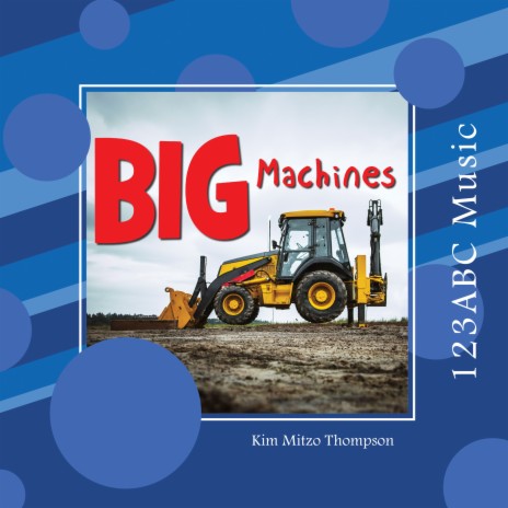 BIG Machines Storytime | Boomplay Music