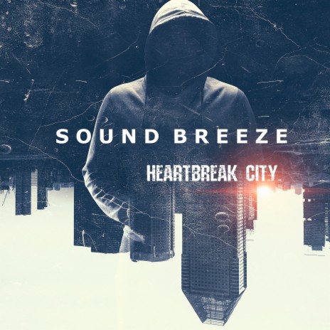 Heartbreak City | Boomplay Music