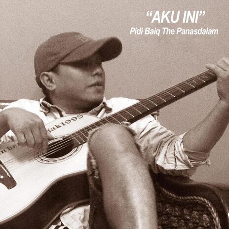 Aku Ini | Boomplay Music