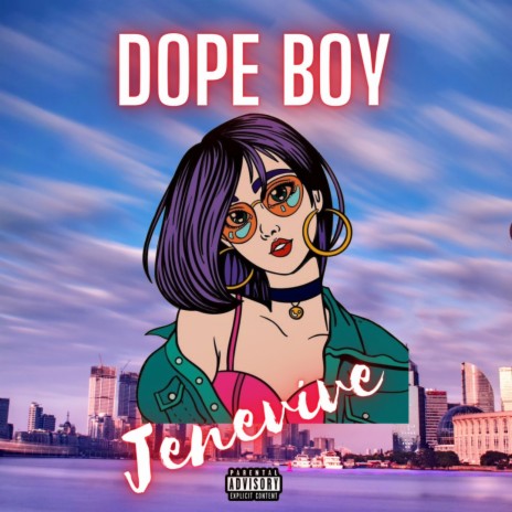 Jenevive ft. Dope Boy | Boomplay Music