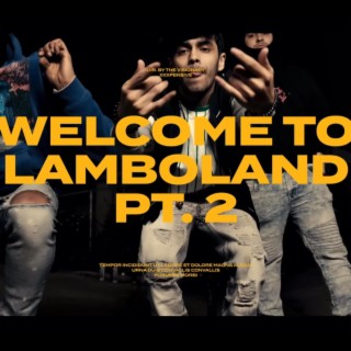 Welcome To LamboLand 2 lyrics | Boomplay Music
