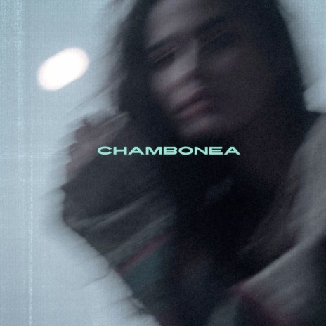 Chambonea | Boomplay Music