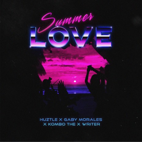 Summerlove ft. Gaby Morales & Kombo the X Writer | Boomplay Music
