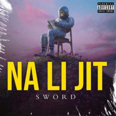 Sword (Na Li Jyt) | Boomplay Music