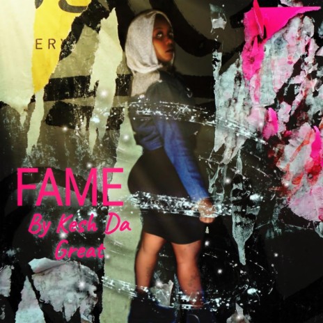 Fame (Kesh Da Great) | Boomplay Music
