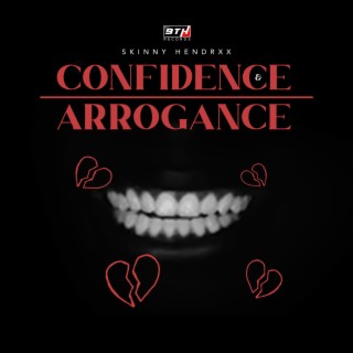 Confidence and Arrogance