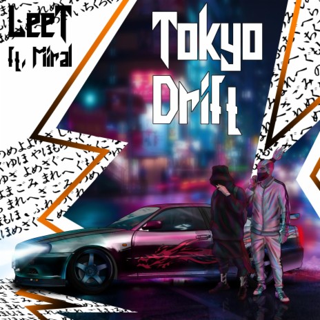 Tokyo Drift ft. Miral | Boomplay Music