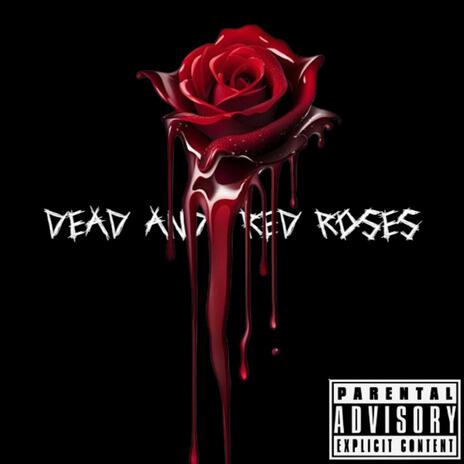 Dead & Red Roses ft. Jake Carlo | Boomplay Music