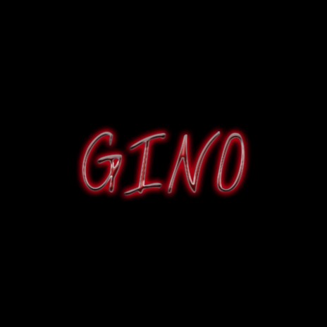 GINO | Boomplay Music
