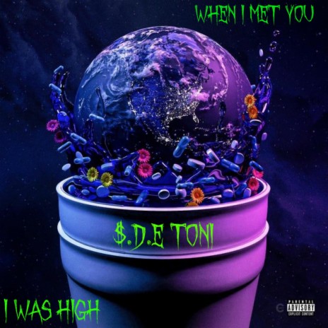 When i met you i was High | Boomplay Music