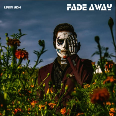 Fade Away | Boomplay Music