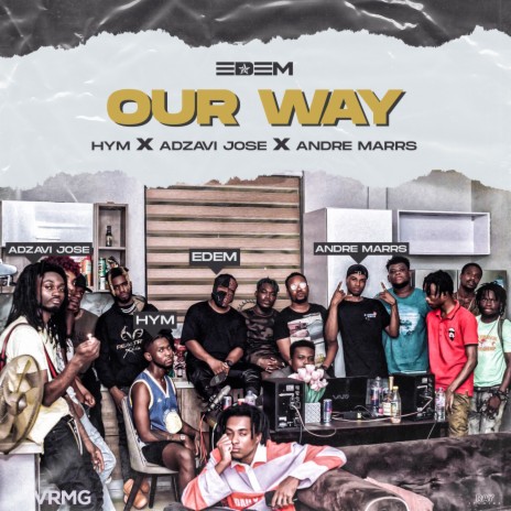 Our Way ft. Hym | Boomplay Music