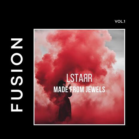 FUSION ft. LSTARR | Boomplay Music