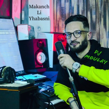 Makanch Li Yhabasni | Boomplay Music