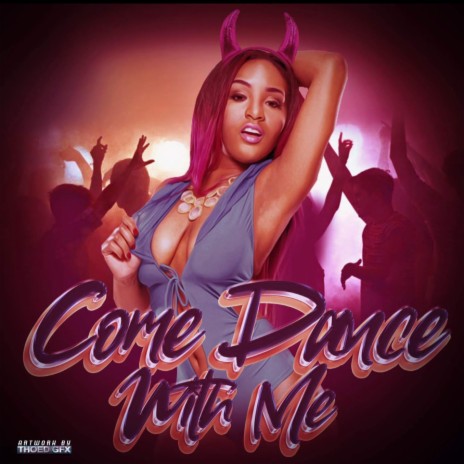Come Dance With Me ft. Micario | Boomplay Music