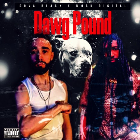 Dawg Pound ft. Mock Digital | Boomplay Music