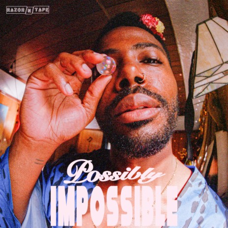 Possibly Impossible ft. Dave Giles II