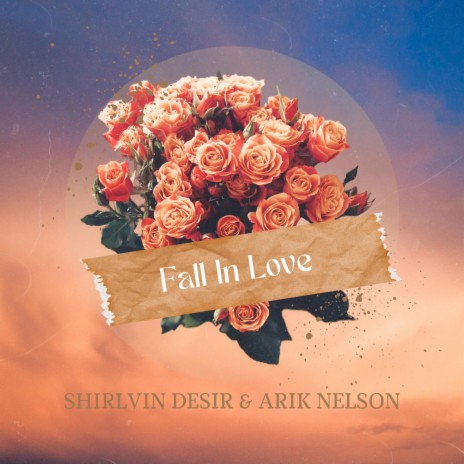 Fall In Love ft. Arik Nelson | Boomplay Music