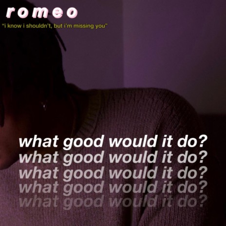 What Good Would It Do? | Boomplay Music