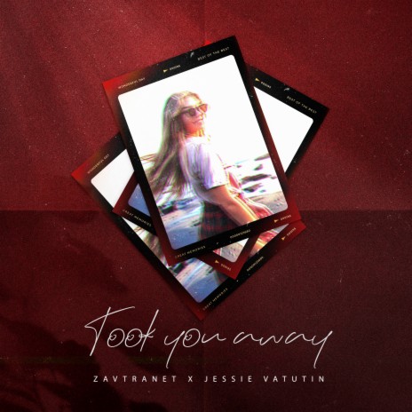 Took You Away ft. Jessie Vatutin | Boomplay Music