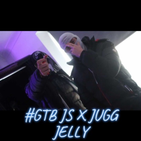 JELLY ft. Jugg gtb | Boomplay Music