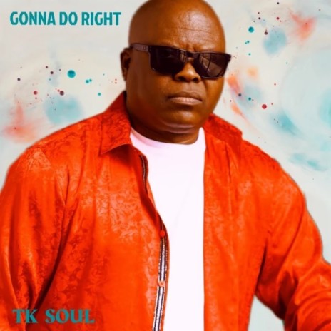 Gonna Do Right | Boomplay Music