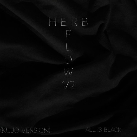 HERB FLOW, Pt. 1 | Boomplay Music