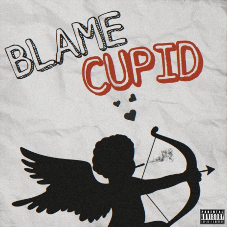 Blame Cupid | Boomplay Music