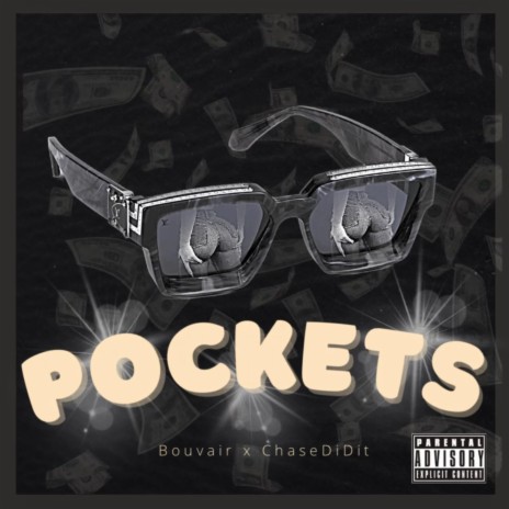 Pockets ft. ChaseDiDit | Boomplay Music