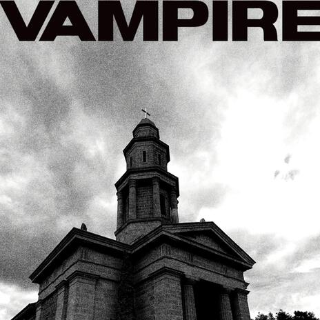 VAMPIRE | Boomplay Music