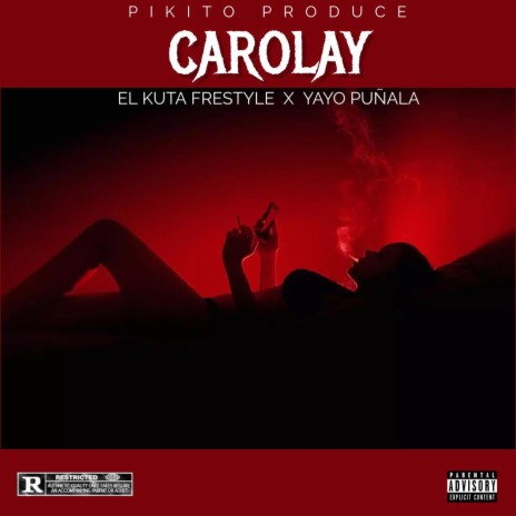 Carolay El Kuta ft. Yayo Puñala | Boomplay Music