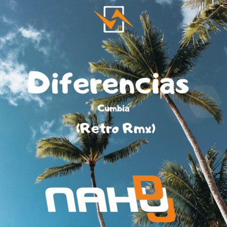 Diferencias Cumbia Retro Remix | Boomplay Music