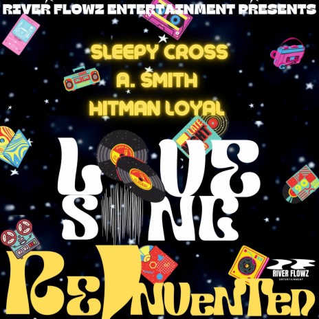 Love Song Reinvented ft. A. Smith & Hitman Loyal | Boomplay Music