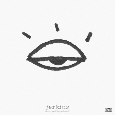 Jerkins ft. Secondssself | Boomplay Music