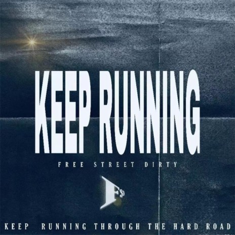 Keep Running ft. DOUBLET, MONEYJ & Bz- | Boomplay Music
