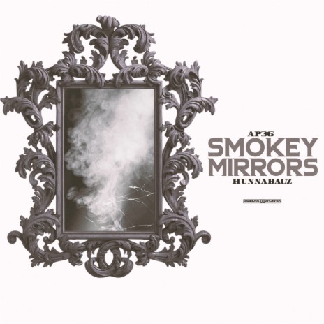 Smokey Mirrors ft. HunnaBagz | Boomplay Music