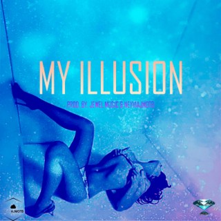 My Illusion