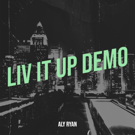 Liv It up Demo | Boomplay Music